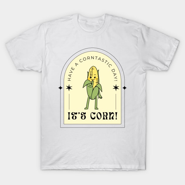 It's Corn! T-Shirt by little-axii